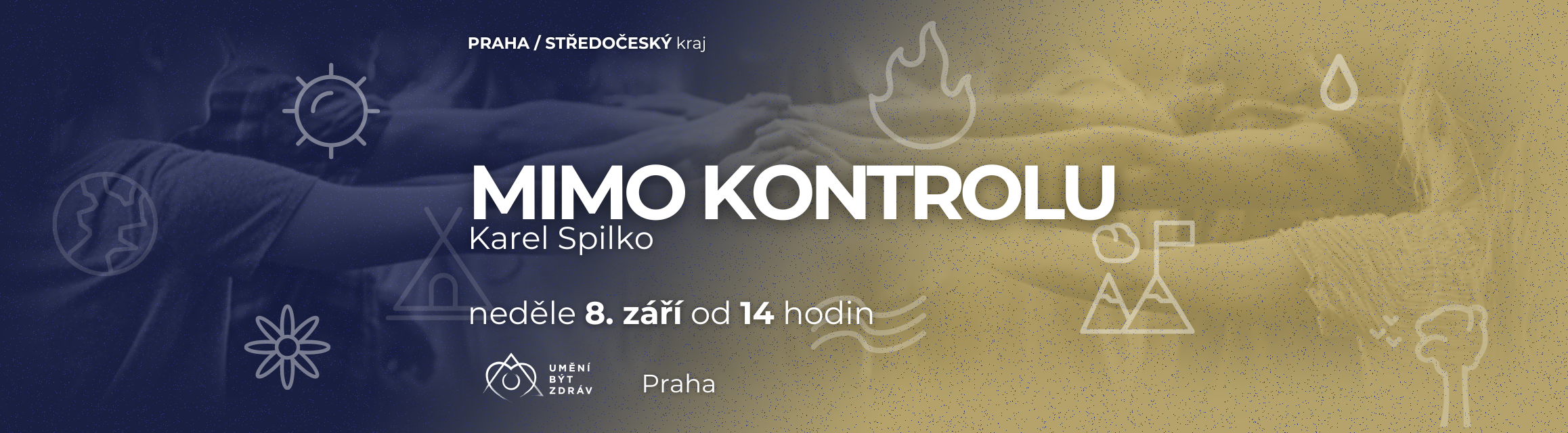 Mimo kontrolu s Karlem Spilkem