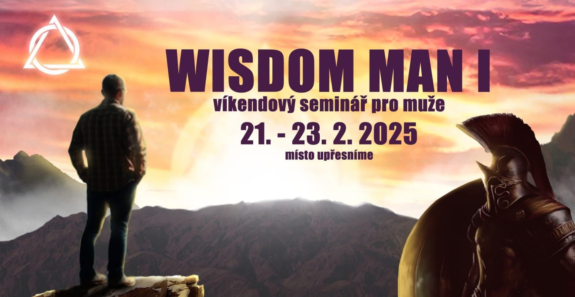 WISDOM MAN 1 VÍKENDOVÝ SEMINÁŘ PRO MUŽE