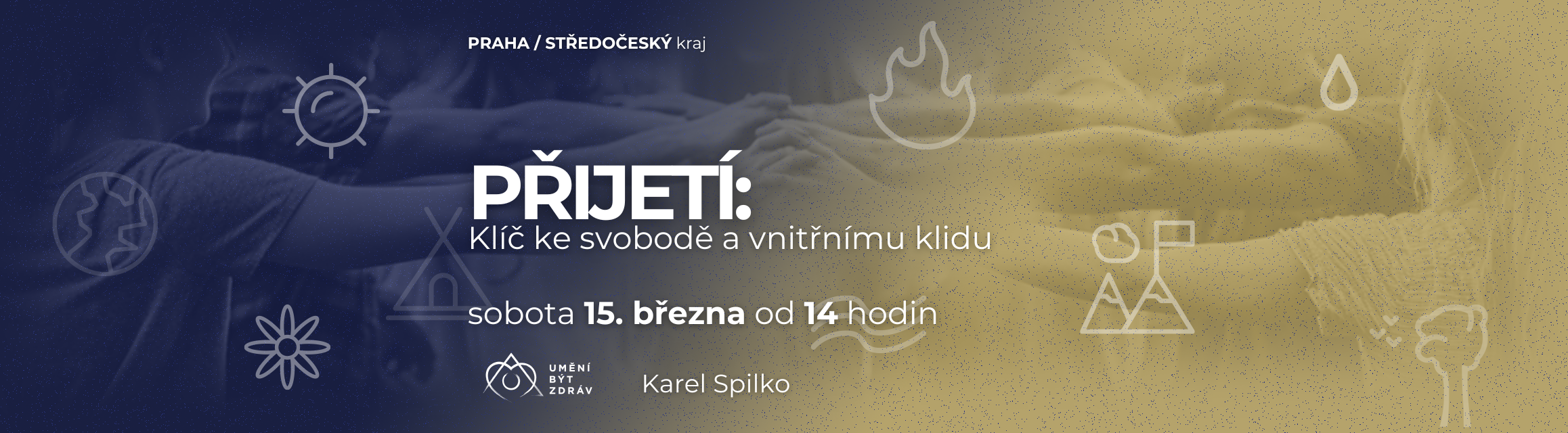 PŘIJETÍ: Klíč ke svobodě a vnitřnímu klidu