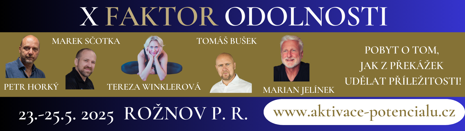 X FAKTOR ODOLNOSTI aneb Jak z překážek udělat příležitosti