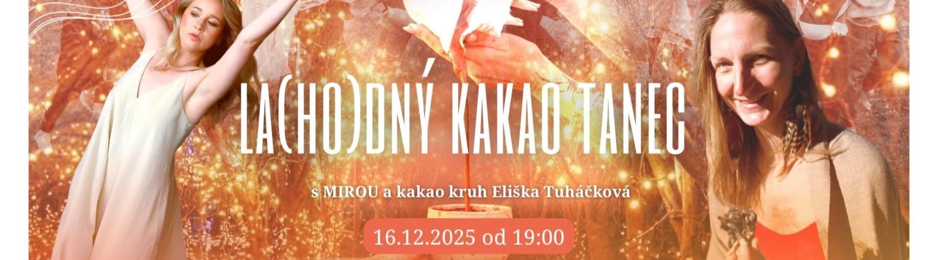 LA(HO)DNÝ KAKAO tanec s MIROU a kakao kruh