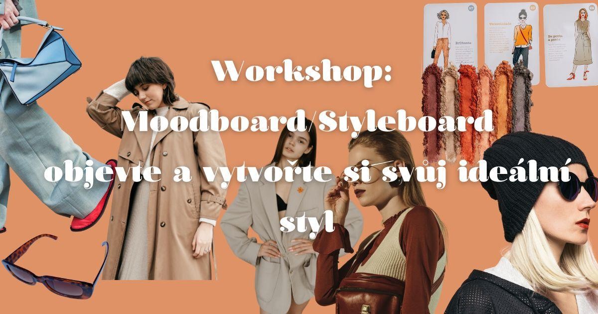 Workshop Moodboard / Styleboard – objevte a vytvořte si svůj ideální styl