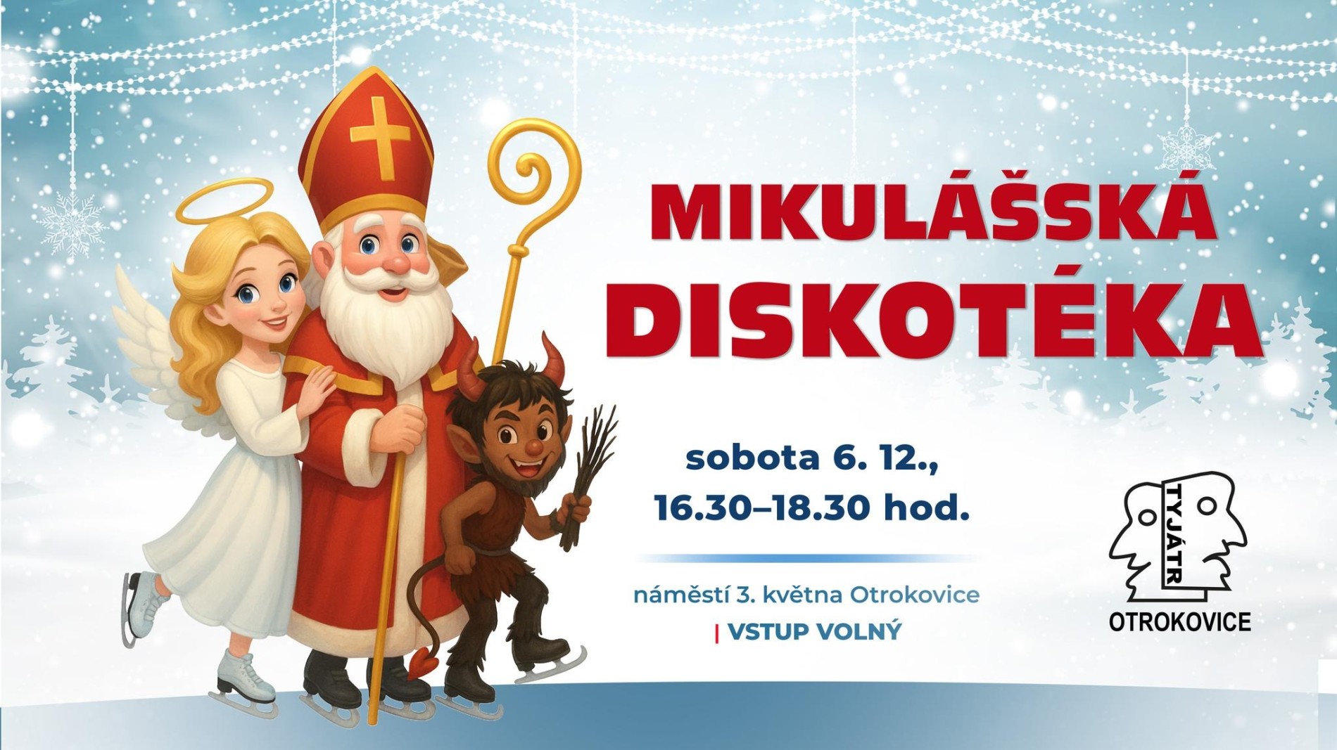 Mikulášská diskotéka s divadlem TYJÁTR