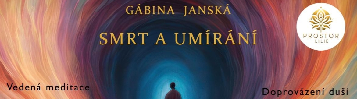 Gábina Janská - Smrt a umírání