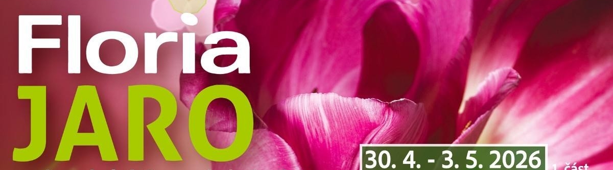 Floria JARO 2026 - 1. část Floria JARO 2026 - 1. část