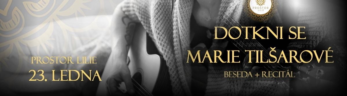 Dotkni se Marie Tilšarové