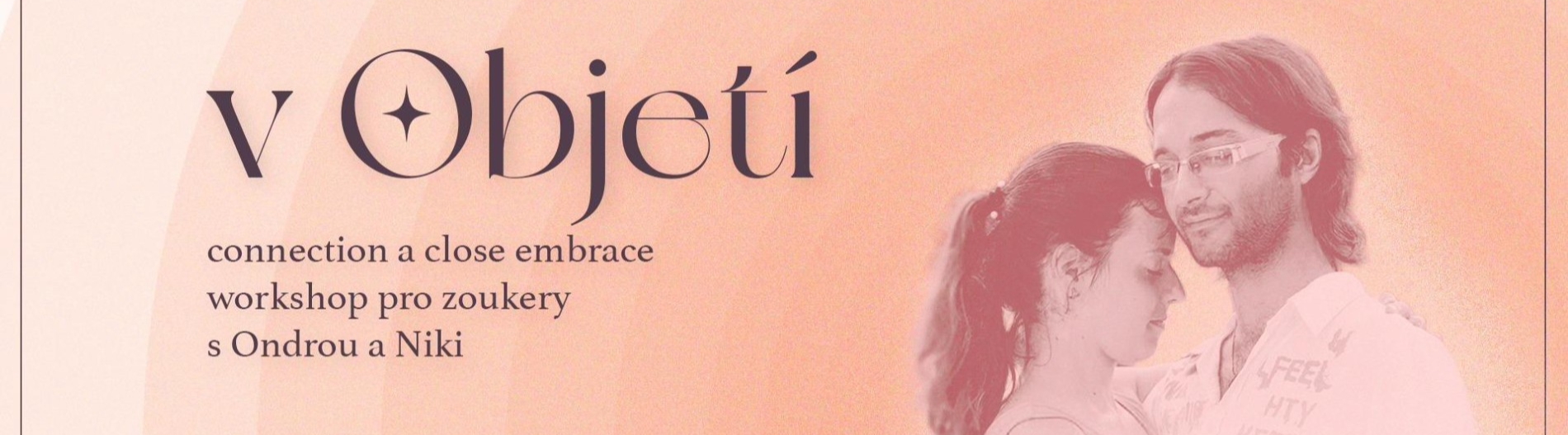 V objetí – Connection &amp Close Embrace workshop zouku s Ondrou a Niki