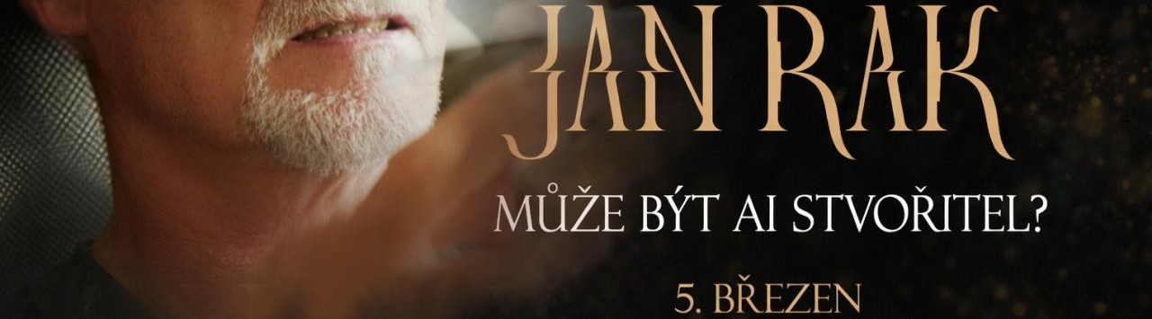 Jan Rak – Může být AI stvořitel