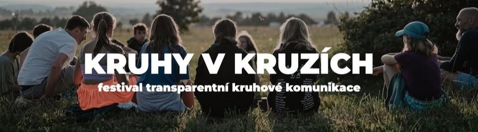 KRUHY v KRUZÍCH - letní festival transparentní ...