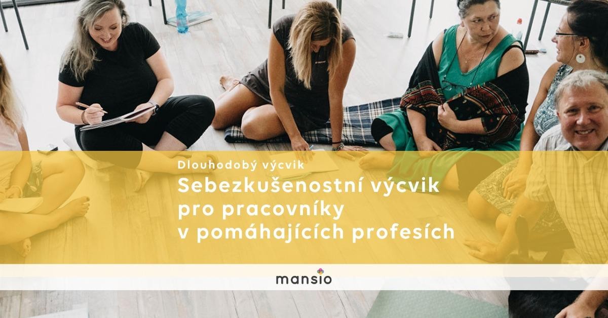 Akreditovaný Sebezkušenostní výcvik pro ...