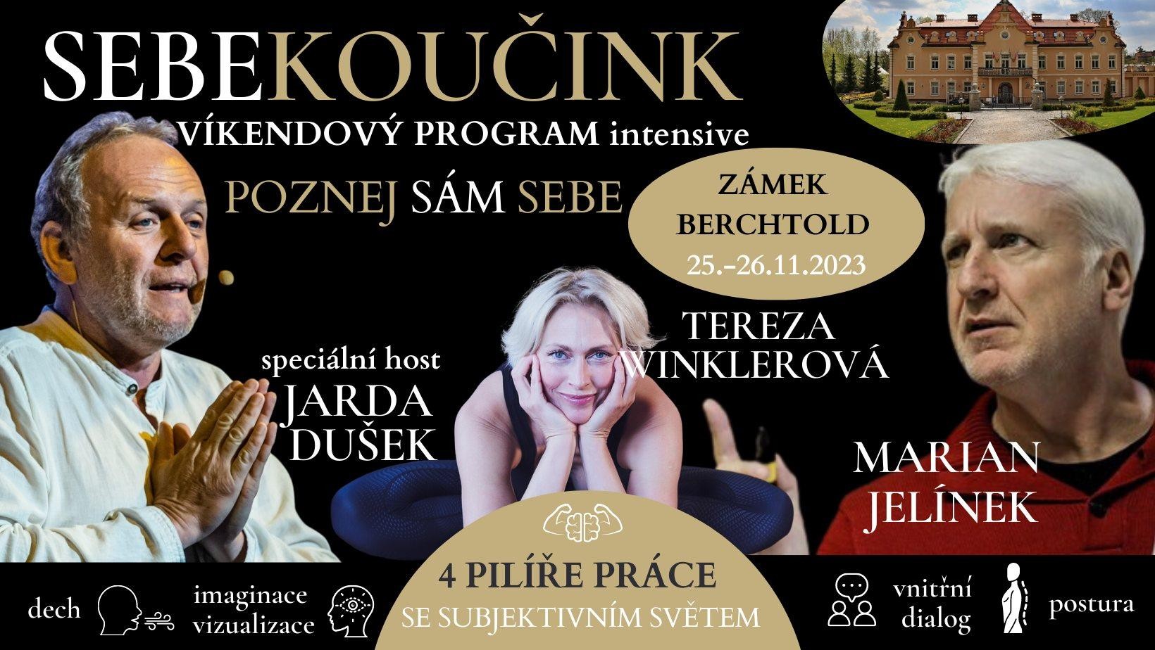 SEBEKOUČINK S MARIANEM JELÍNKEM víkendový program INTENSIVE / koncentrovaná forma ročního programu