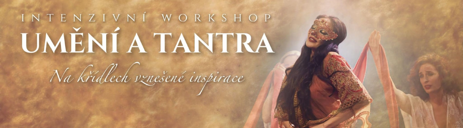 WORKSHOP UMĚNÍ A TANTRA III s ArtExtasia