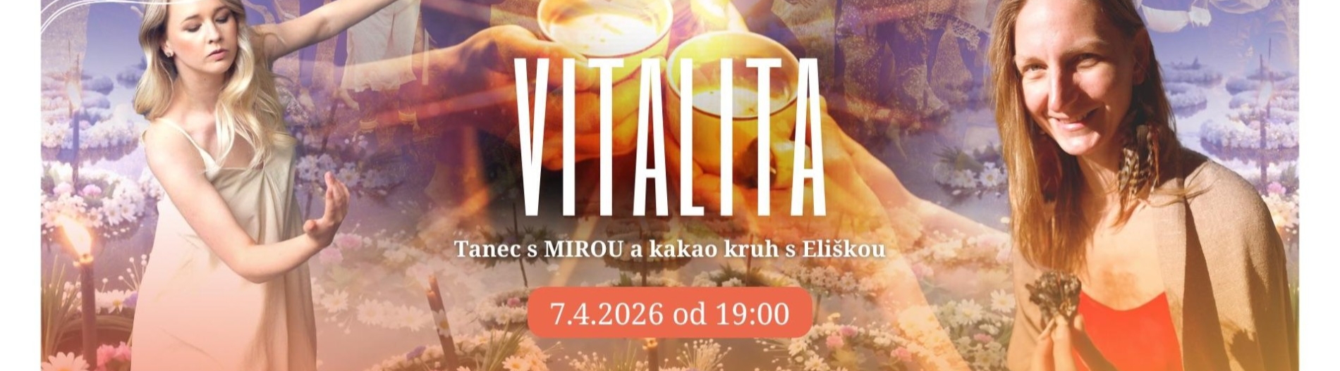 VITALITA - tanec s MIROU a kakao kruh