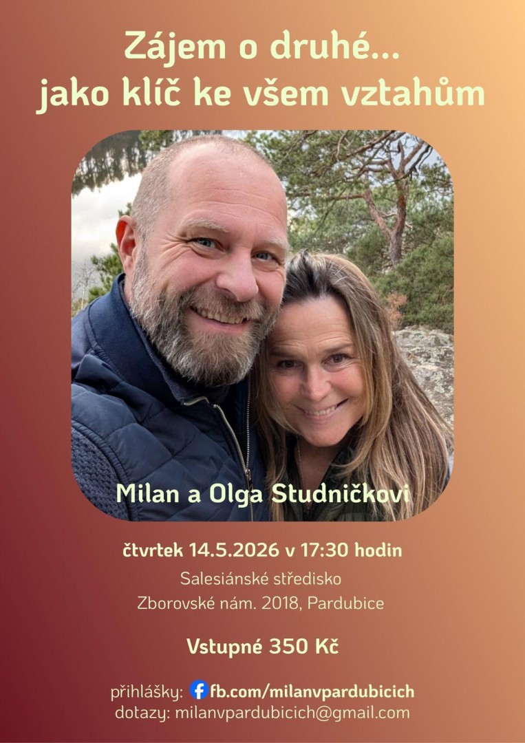 Přednáška na téma - Zájem o druhé... jako klíč ke všem vztahům