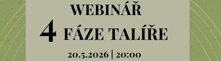 WEBINÁŘ 4 FÁZE TALÍŘE