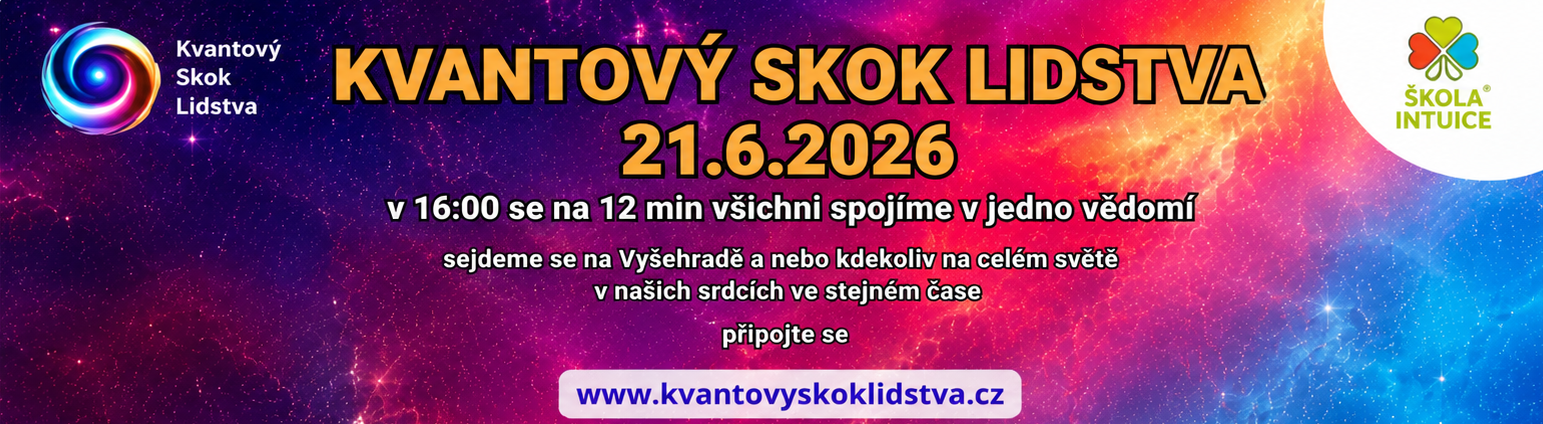 KVANTOVÝ SKOK LIDSTVA | QUANTUM LEAP OF HUMANITY
