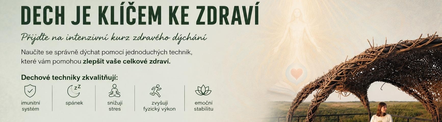 DECH JE KLÍČEM KE ZDRAVÍ - intenzivní kurz zdravého dýchání