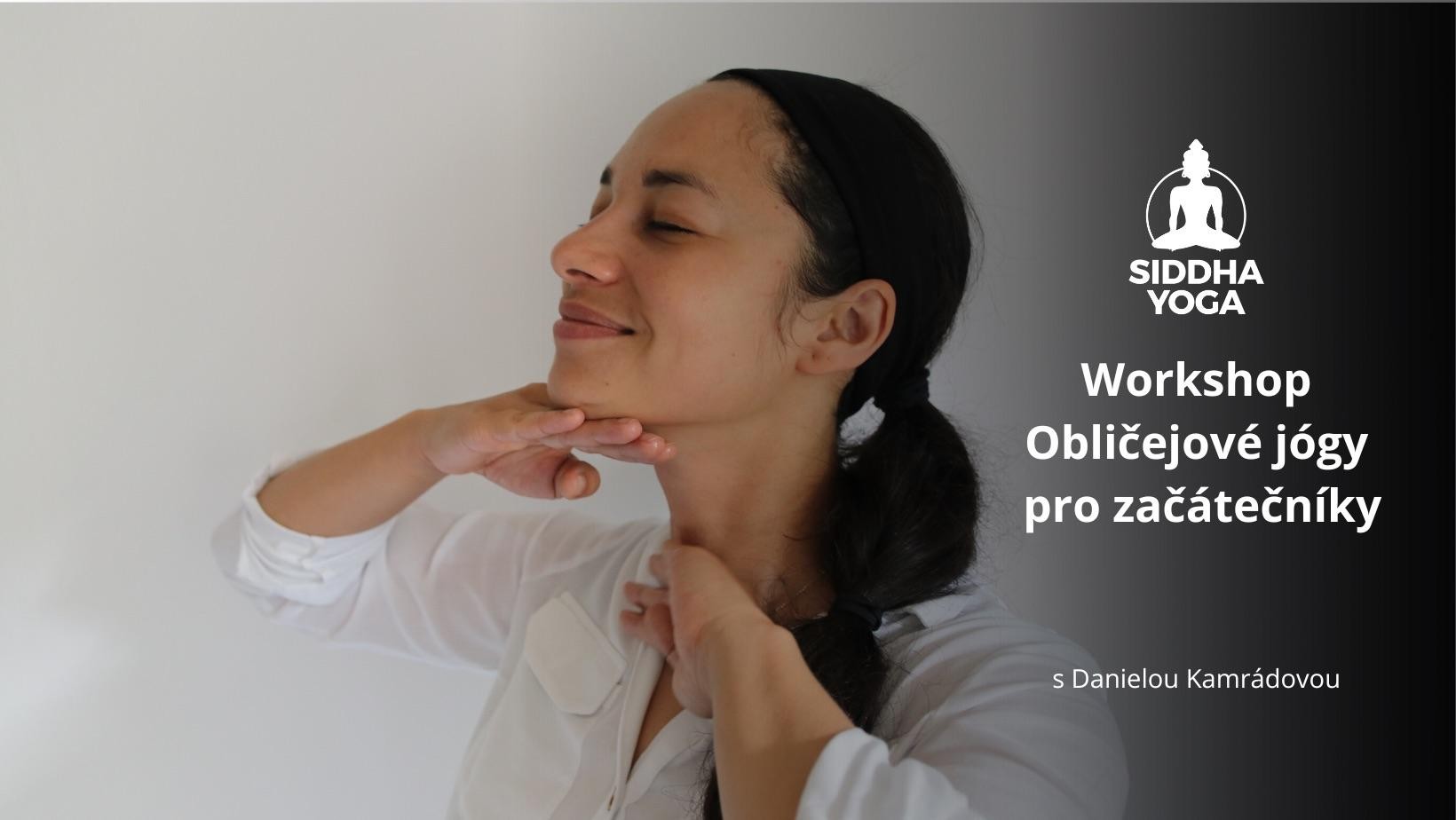 Obličejová jóga - seminář s Danielou Kamrádovou