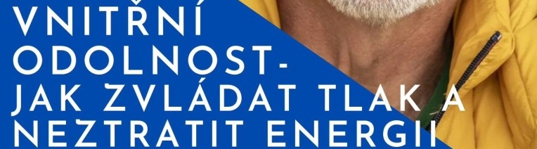 Marian Jelínek - Vnitřní odolnost - jak zvládat tlak a neztratit energii