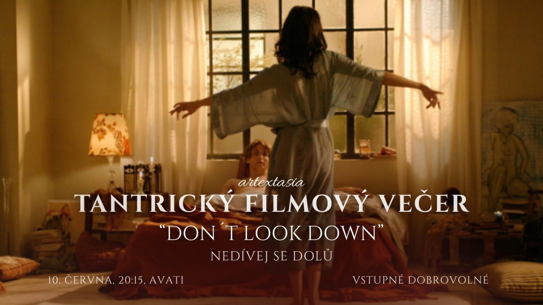 TANTRICKÝ FILMOVÝ VEČER s ArtExtasia - Don´t look down