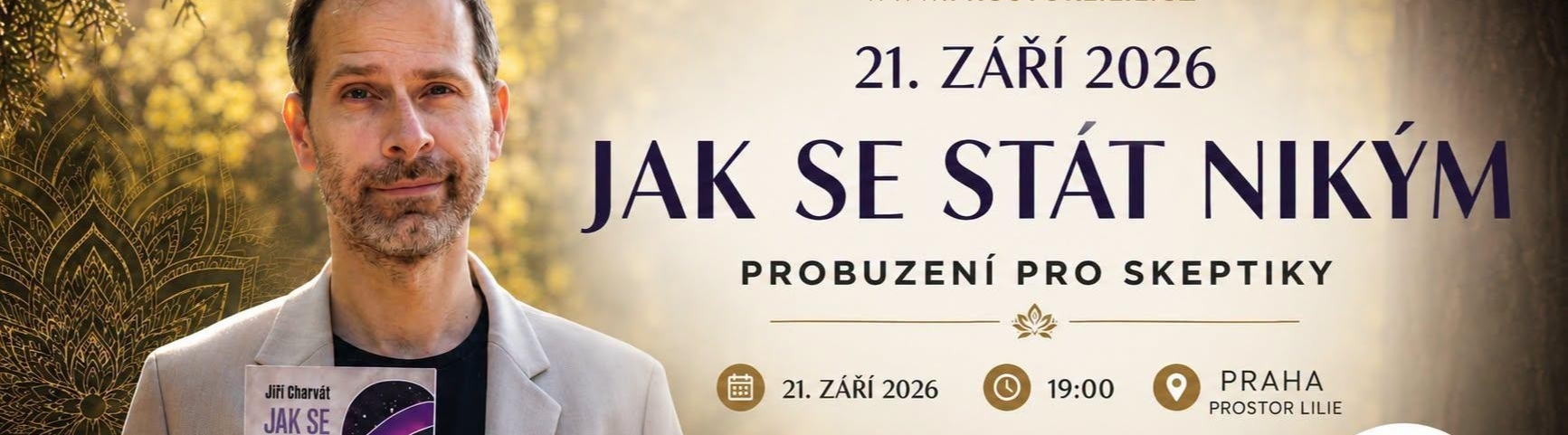 Jak se stát nikým – Jiří Charvát (Probuzení pro skeptiky) 