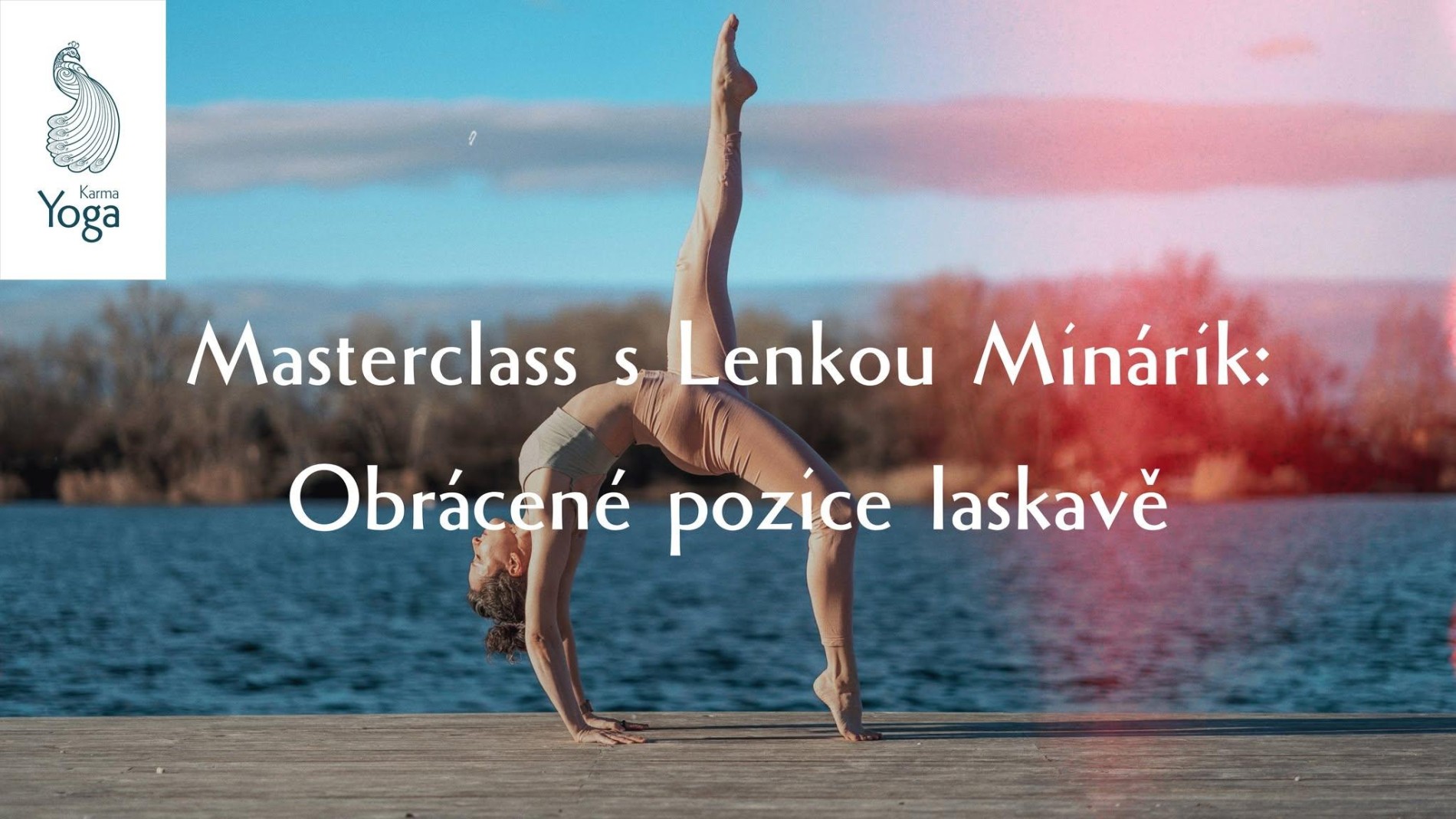 Masteclass - OBRÁCENÉ POZICE s Lenkou Minarik