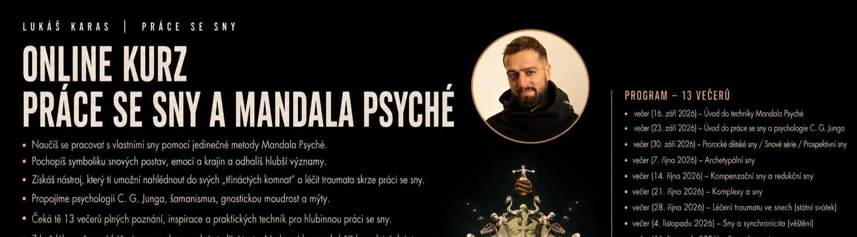 Online kurz - Práce se sny a Mandala Psyché Online kurz - Práce se sny a Mandala Psyché