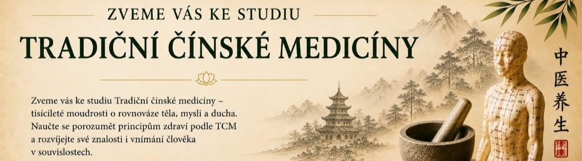 Zahájení studia Základy tradiční čínské medicíny