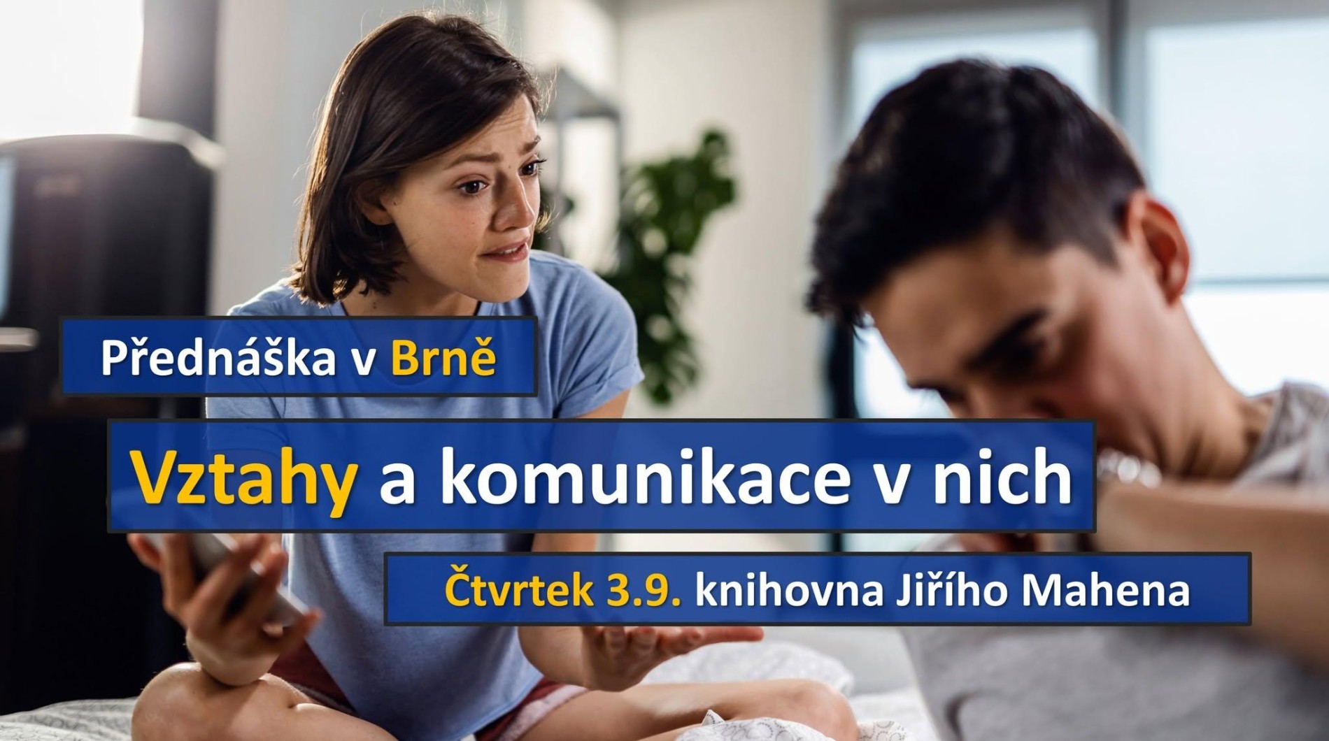 Vztahy a komunikace v nich - Přednáška Brno