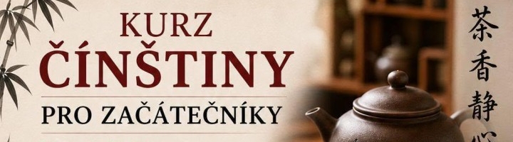 KURZ ČÍNŠTINY PRO ZAČATEČNÍKY