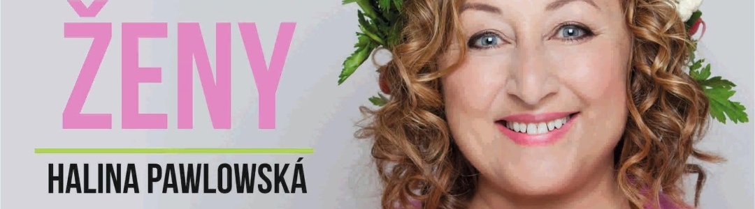 Halina Pawlowská – Manuál zralé ženy