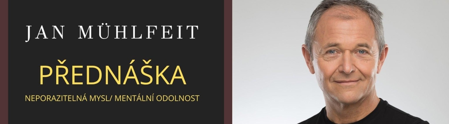 PŘEDNÁŠKA JAN MÜHLFEIT