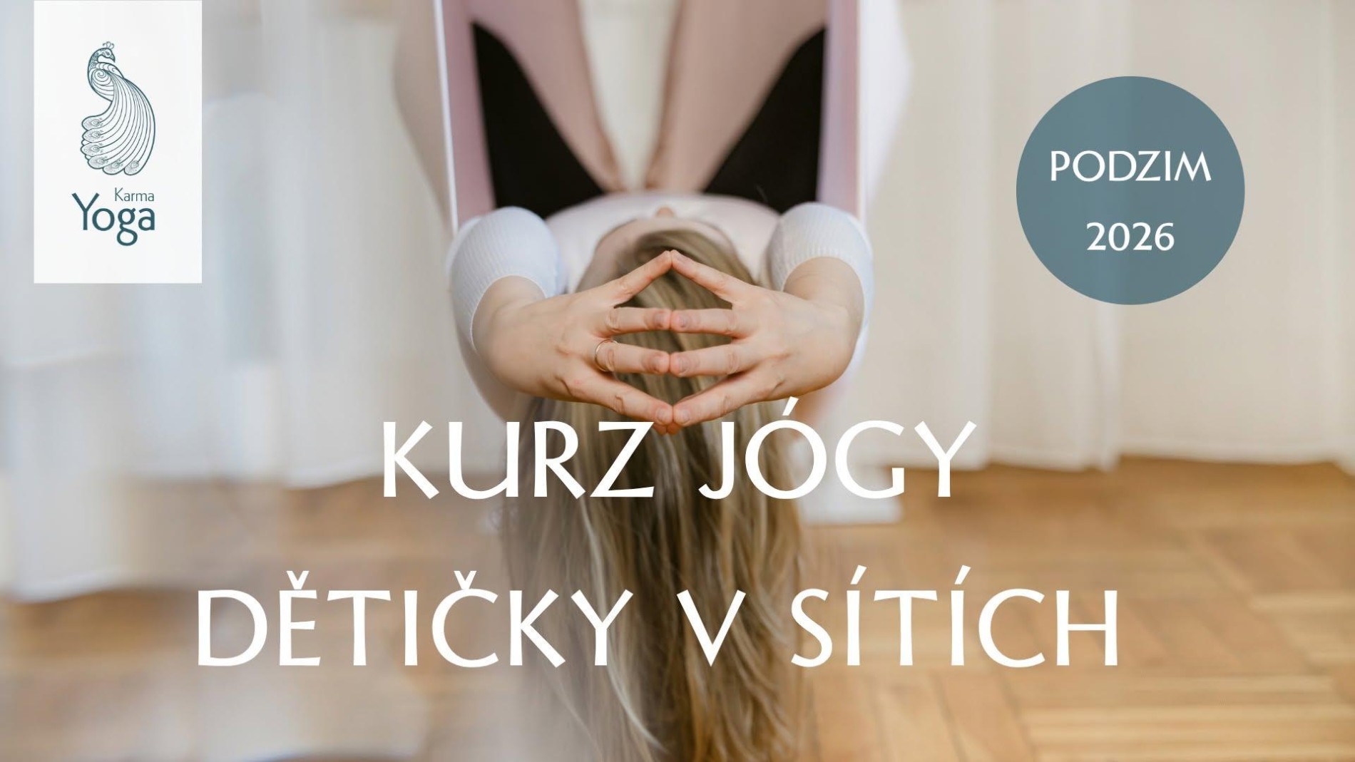 DĚTIČKY V SÍTÍCH - JÓGA KURZ