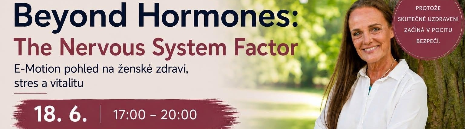 Beyond Hormones - The Nervous System Factor