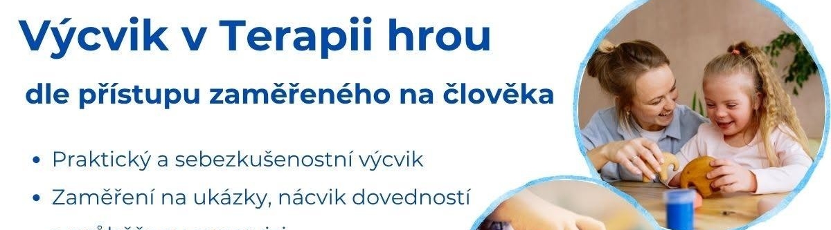 Výcvik v Terapii hrou dle přístupu zaměřeného na člověka