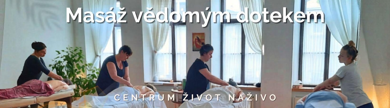 Masáž vědomým dotekem - jednodenní úvodní kurz