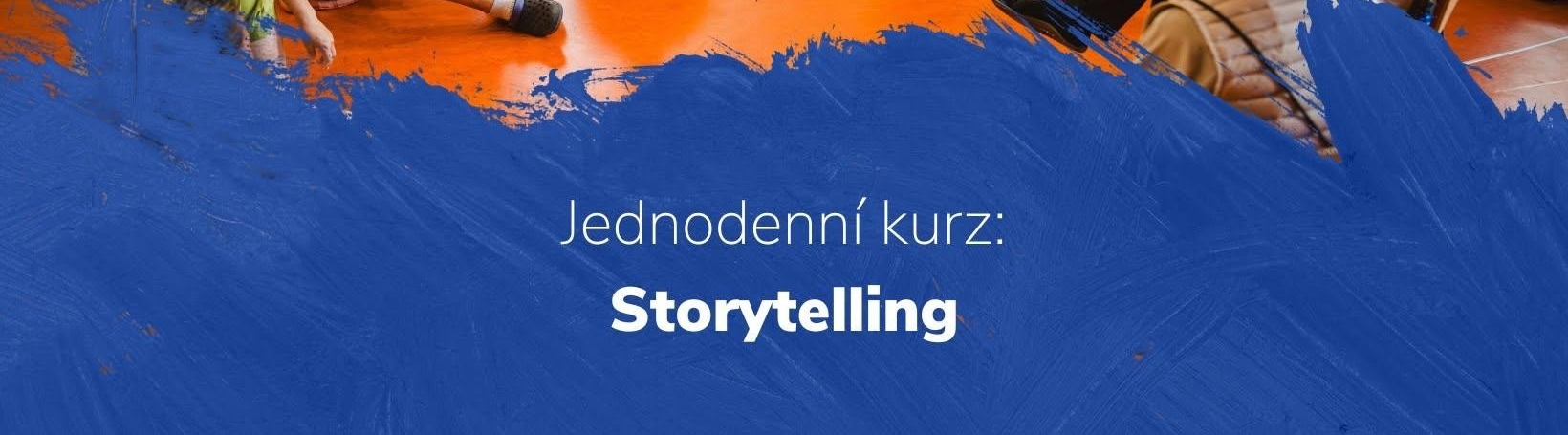 Celodenní kurz - Storytelling