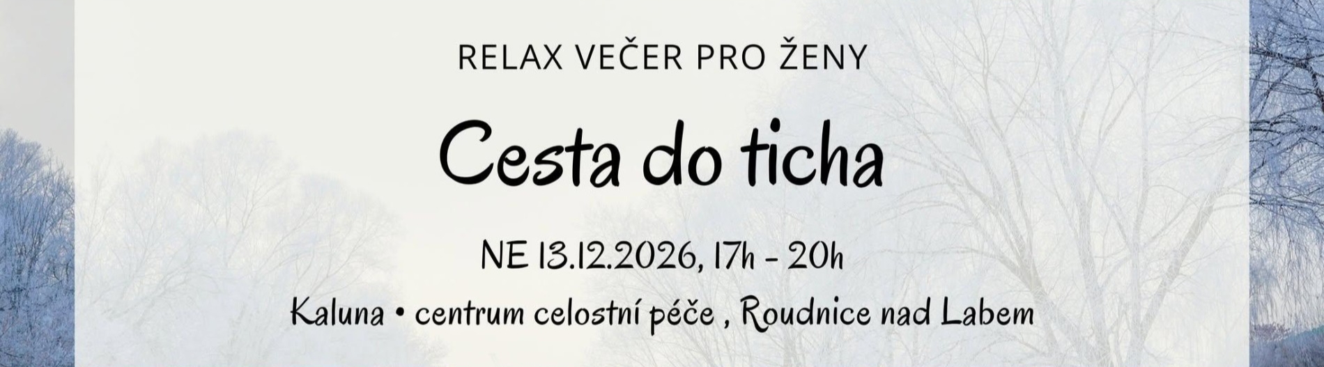 Relax večer pro ženy (Roudnice nad Labem) - CESTA DO TICHA