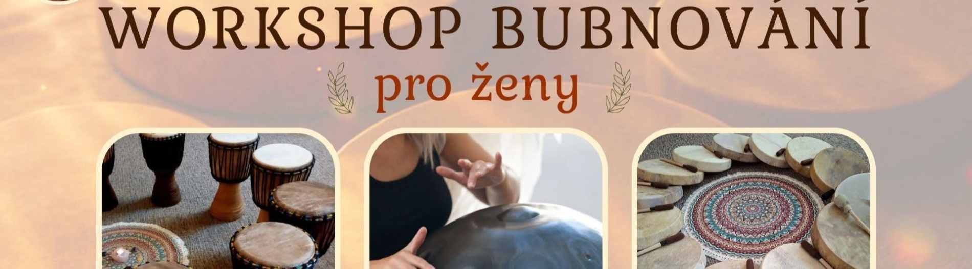 Workshop bubnování pro ženy - Rožnov p. R.