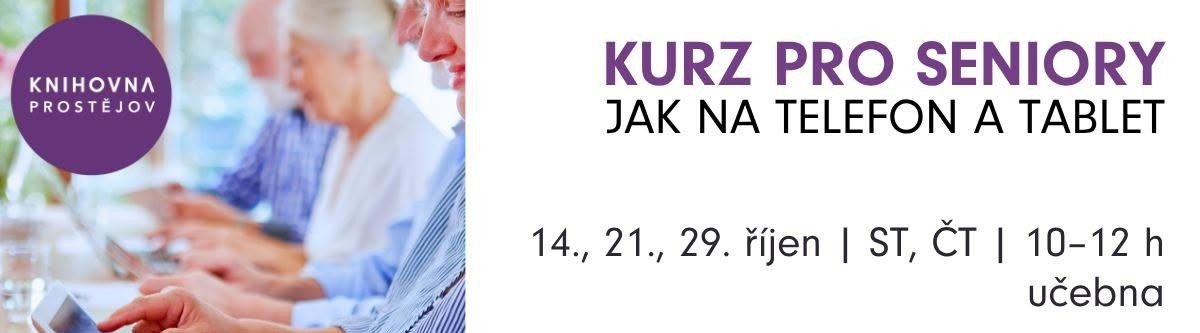 KURZ PRO SENIORY -  JAK NA TELEFON A TABLET