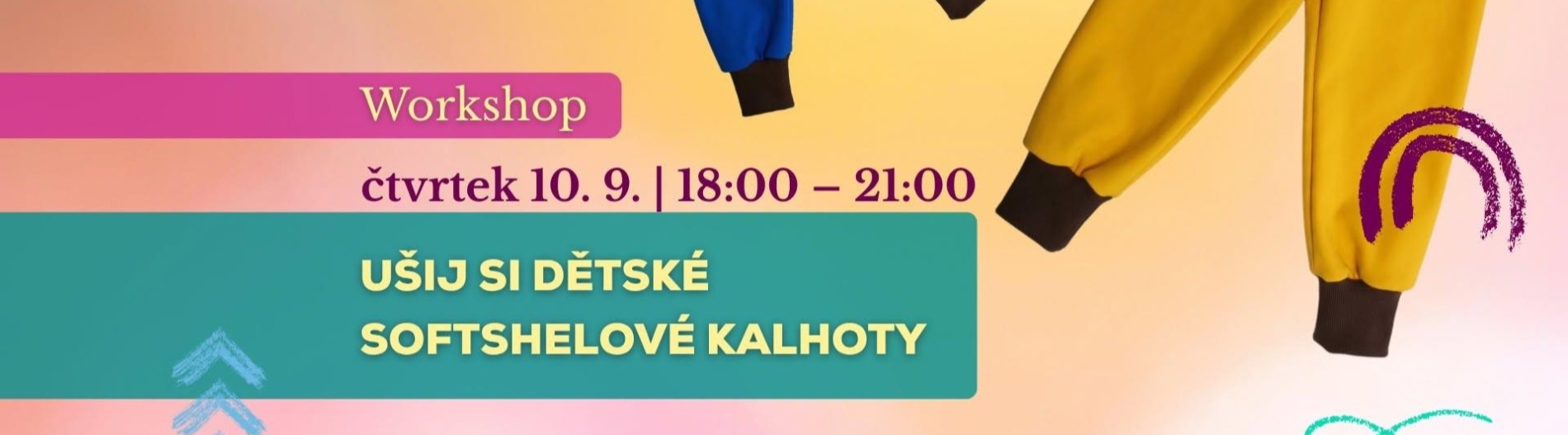 ✂️ Worskhop - Ušij si dětské softshellové kalhoty ✂️