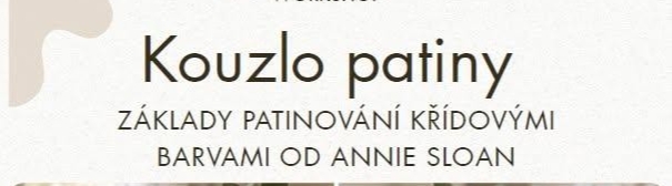 Kouzlo patiny - Základy patinování křídovými barvami Aniie Sloan