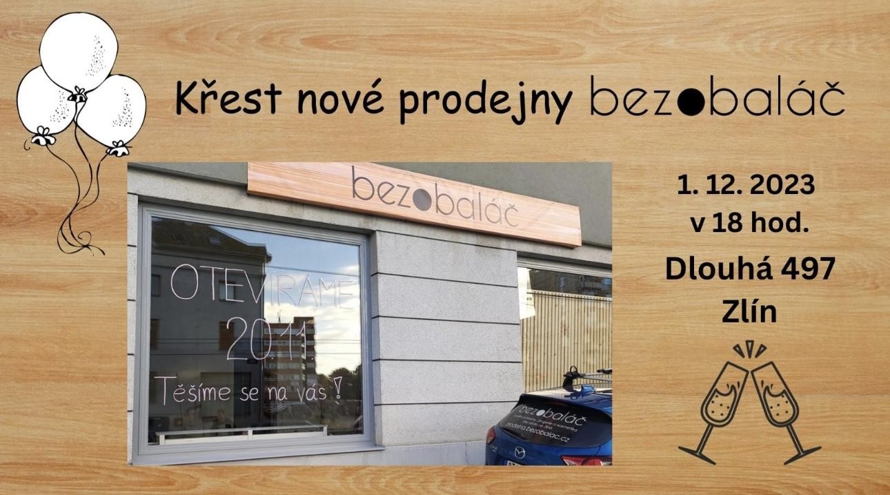 Křest nové prodejny Bezobaláč Zlín