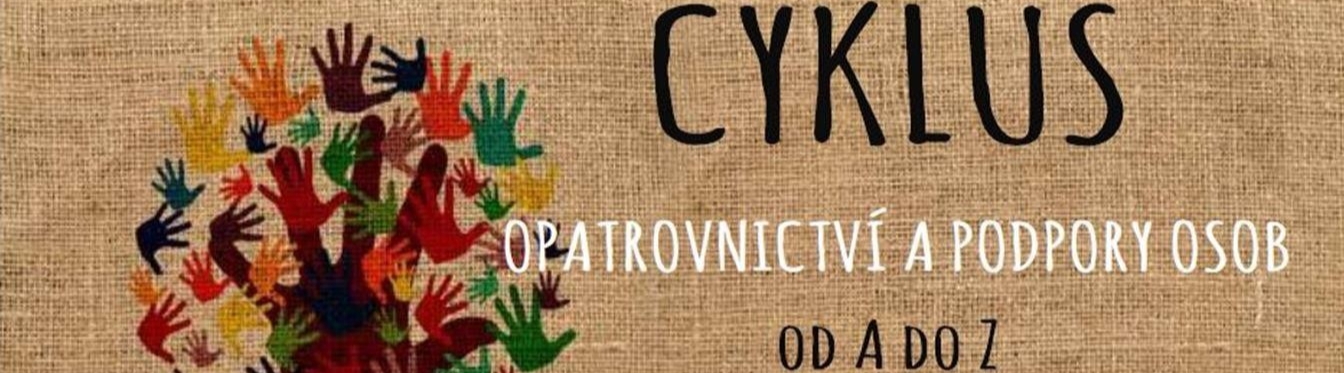 Cyklus opatrovnictví a podpory osob