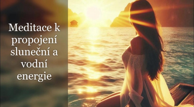 Ivona Antalii - Meditace k propojení sluneční a ...