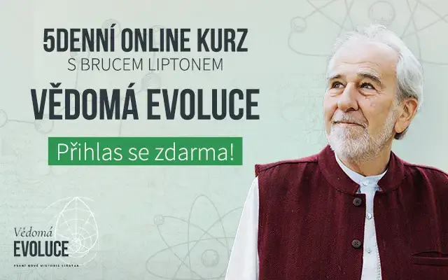 Bruce Lipton – 5denní bezplatný kurz Vědomá ... Bruce Lipton – 5denní bezplatný kurz Vědomá ...