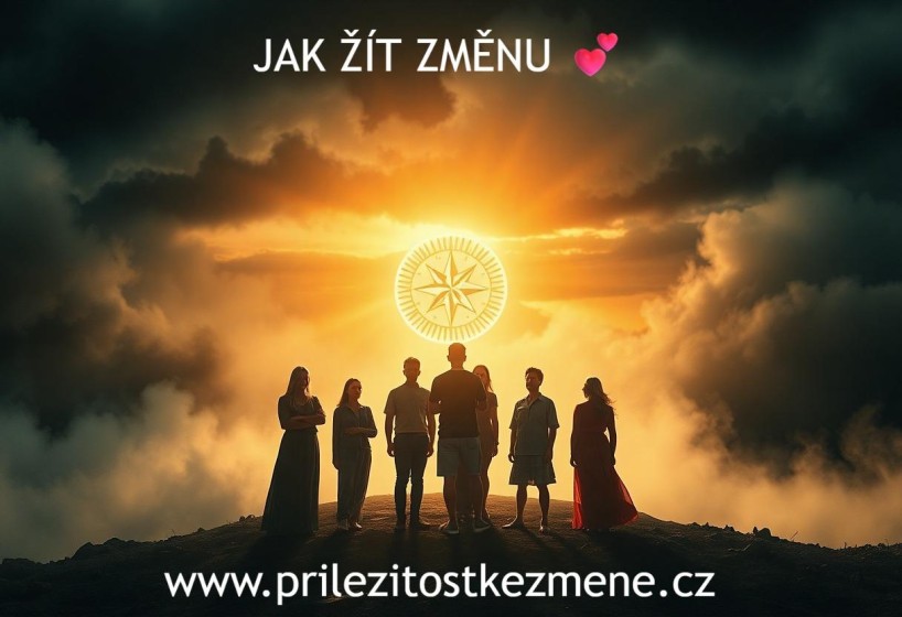 JAK ZAČÍT ŽÍT ZMĚNU? JAK ZAČÍT ŽÍT ZMĚNU?