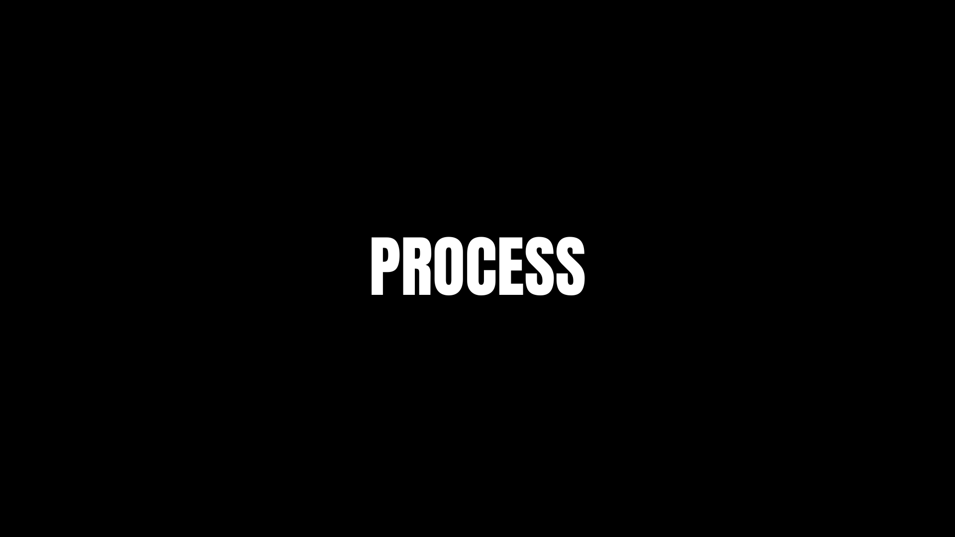 PROCESS